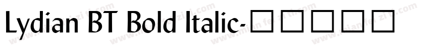 Lydian BT Bold Italic字体转换